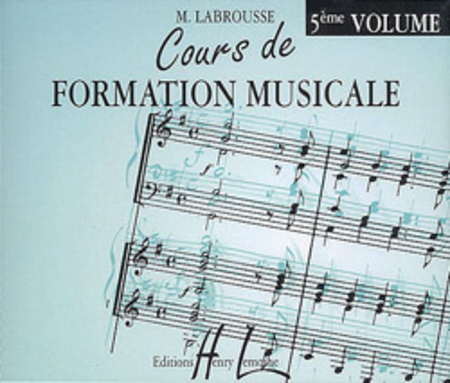 Cours de formation musicale - Volume 5