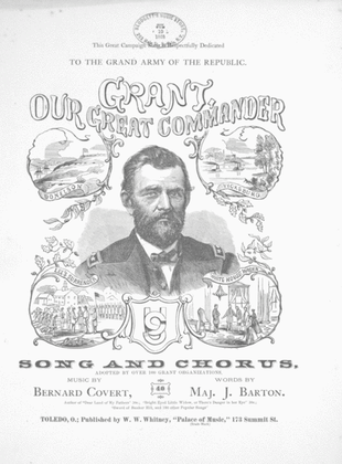 Grant, Our Great Commander. Song and Chorus