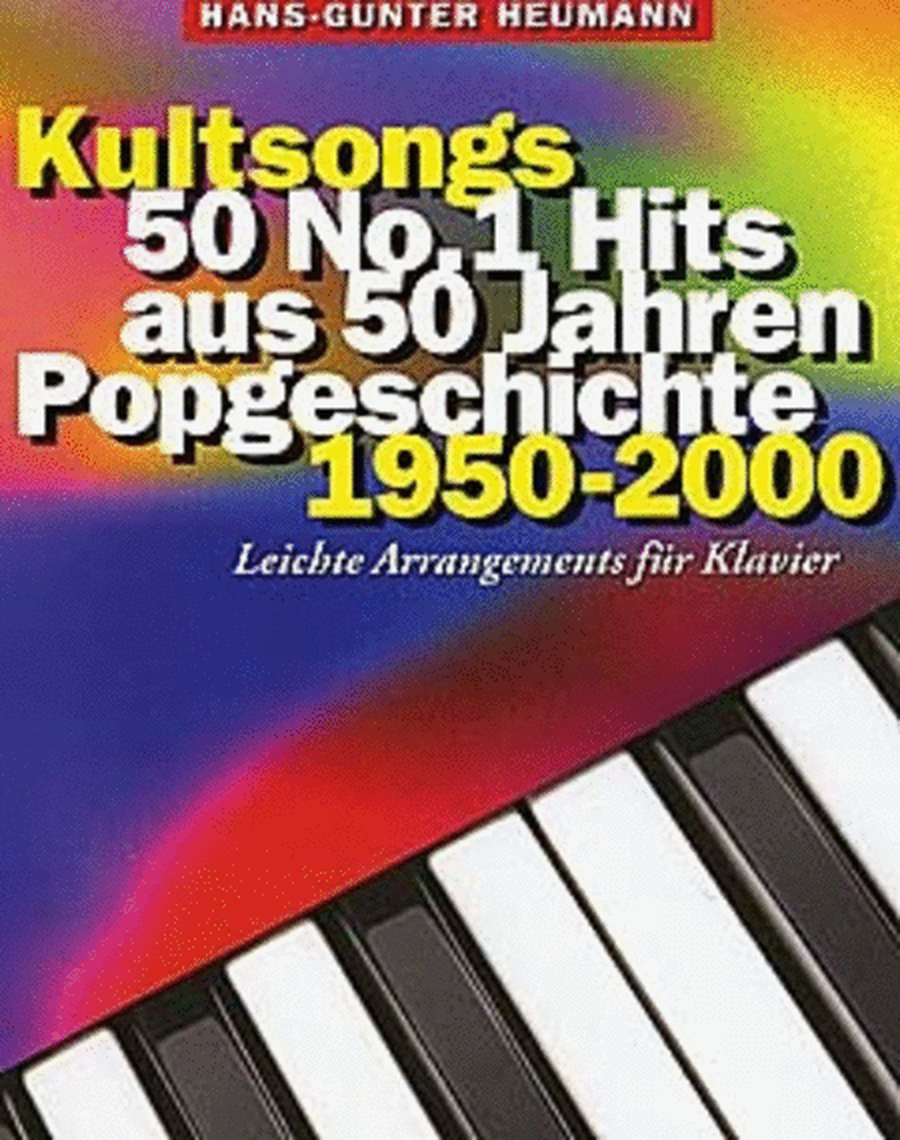 Kultsongs 50 No.1 Hits 1950-2000