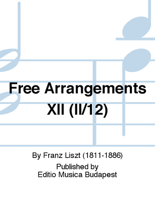 Free Arrangements XII (II/12)