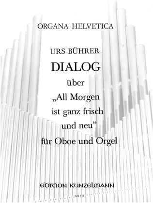 Book cover for Dialogue on 'All Morgen ist ganz frisch und neu' (Each Morning Brings Us Fresh Outpoured)