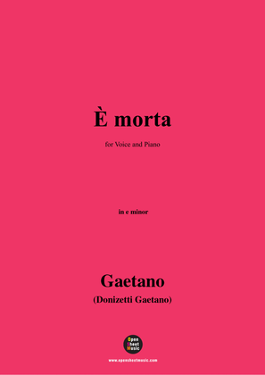 Donizetti-E Morta,in G Major,for Voice and Piano