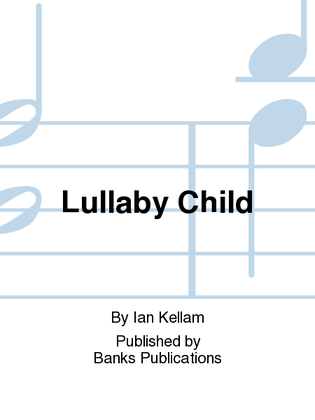 Lullaby Child