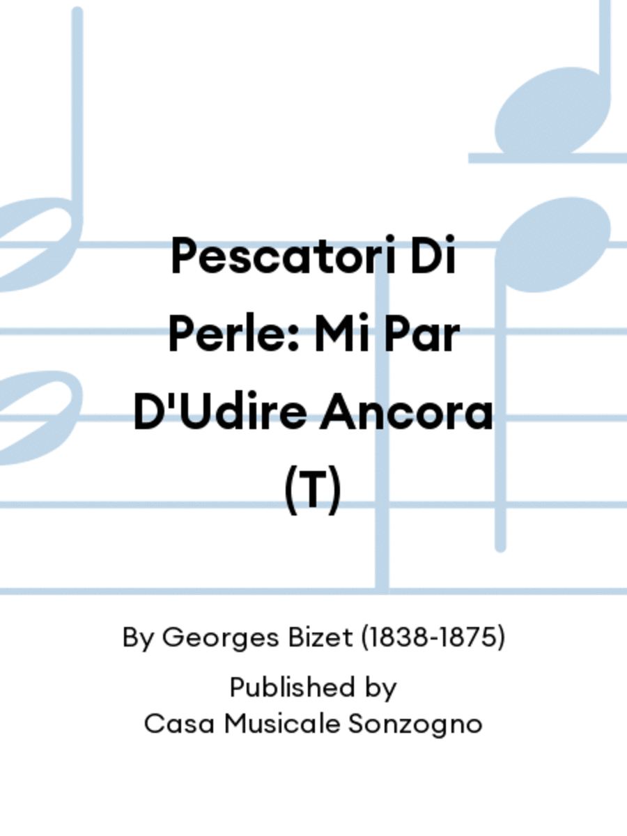 Pescatori Di Perle: Mi Par D'Udire Ancora (T) Tenor Voice scores gallery preview page 1