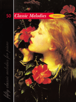 Book cover for 50 Classic Melodies For Piano