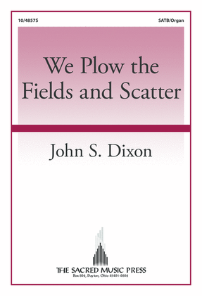 We Plow the Fields and Scatter