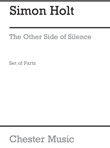 The Other Side Of Silence (Parts)
