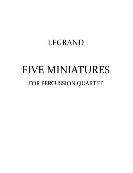 Five Miniatures for Percussion Quartet