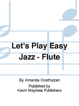 Book cover for Let's Play Easy Jazz - Flute