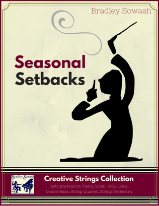 Seasonal Setbacks - Creative Strings
