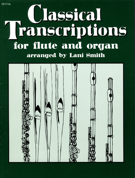 Classical Transcriptions For Flute And Organ