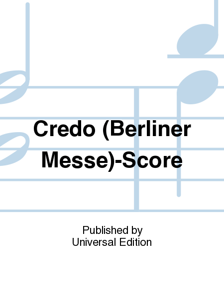 Credo (Berliner Messe)-Score