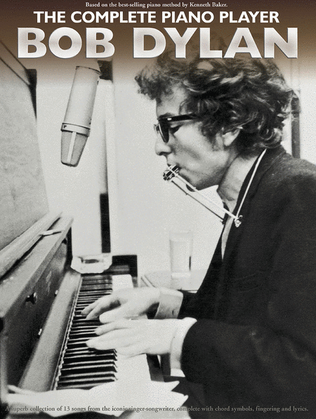 Book cover for The Complete Piano Player: Bob Dylan