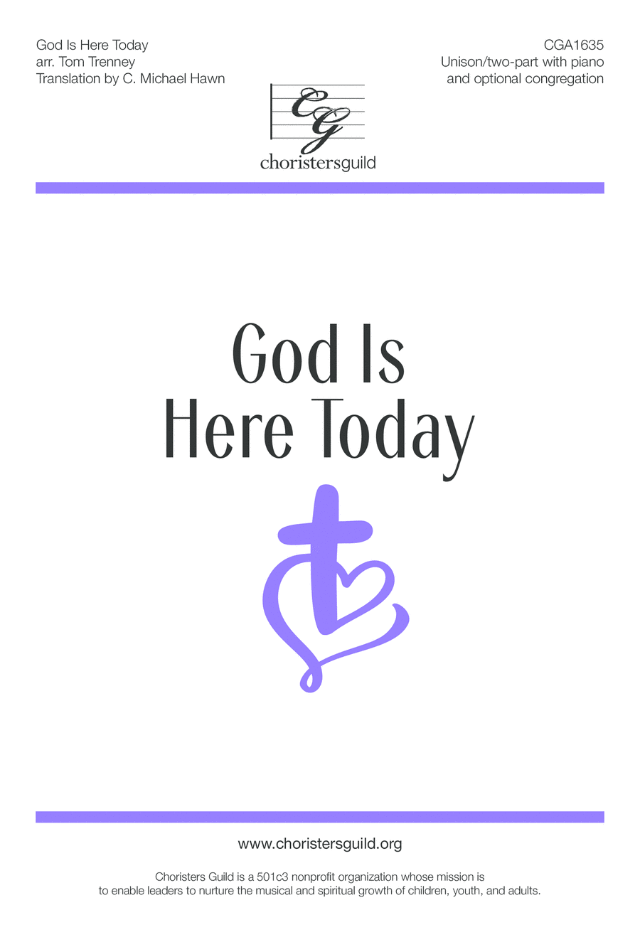 God Is Here Today - Unison/Two-part Unison Choir scores gallery preview page 1