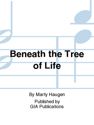 Book cover for Beneath the Tree of Life - Music Collection