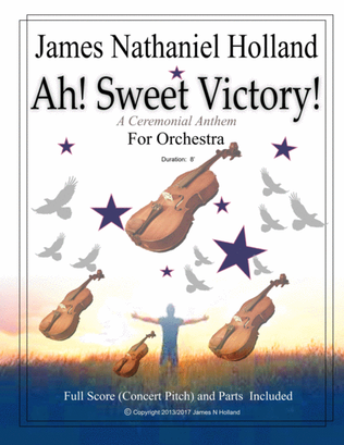 Ah! Sweet Victory New Celebration Coronation Anthem for Orchestra