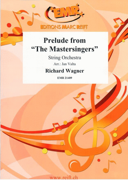 Richard Wagner : Prelude from The Mastersingers