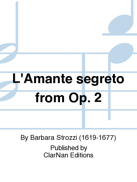 L'Amante segreto from Op. 2