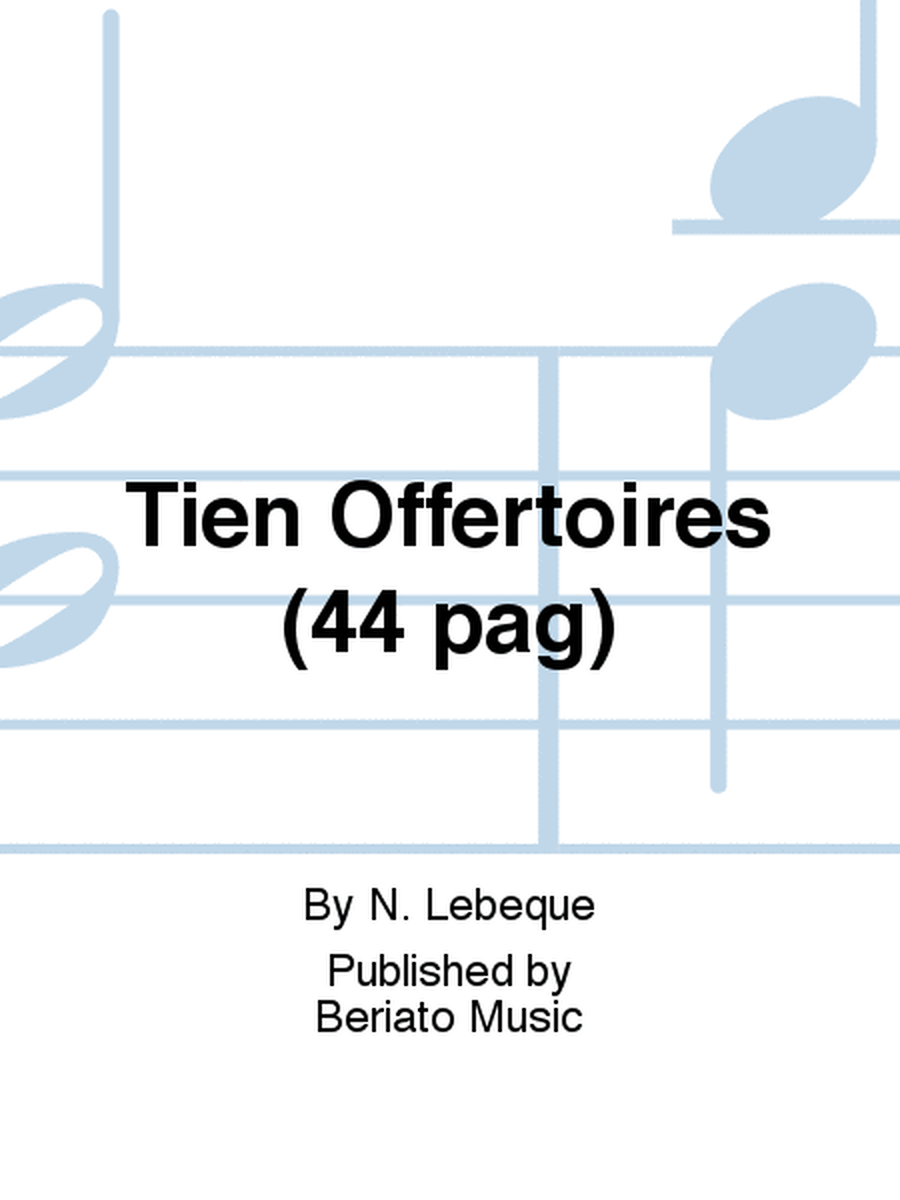Tien Offertoires (44 pag)