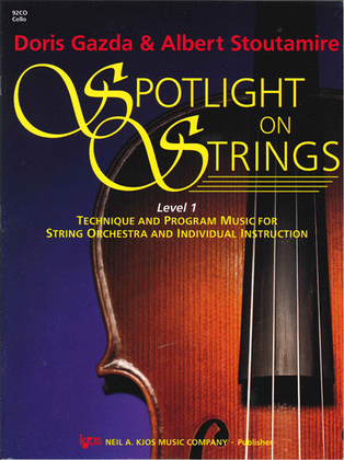 Spotlight on Strings, Book 1 - Cello