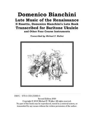 Domenico Bianchini Lute Music of the Renaissance Il Rosetto, Domenico Bianchini's Lute Book Transcri