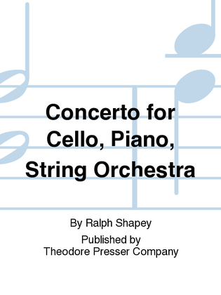 Concerto for Cello, Piano, String Orchestra