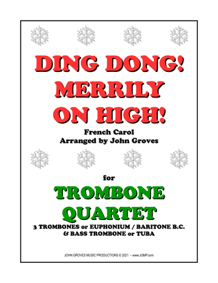 Ding Dong! Merrily on High! - Trombone Quartet