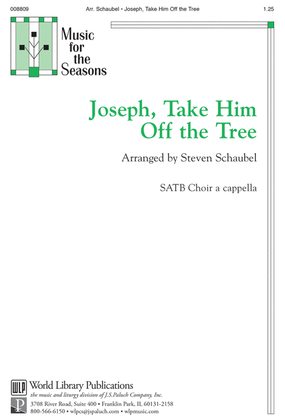 Book cover for Joseph Take Him Off the Tree