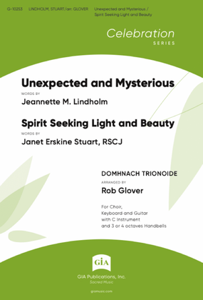 Unexpected and Mysterious / Spirit Seeking Light and Beauty - Handbell edition