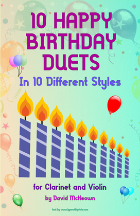 Book cover for 10 Happy Birthday Duets, (in 10 Different Styles), for Clarinet and Violin