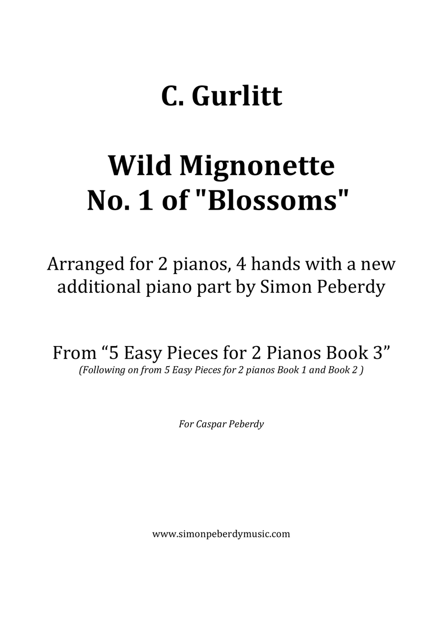 Book cover for Wild Mignonette (Gurlitt) for 2 pianos (additional piano part by Simon Peberdy)