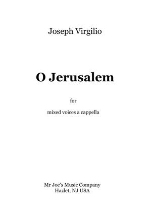 O Jerusalem for mixed voices a cappella
