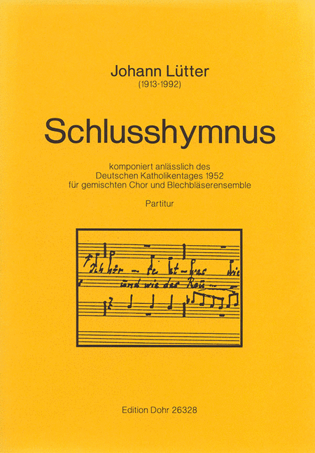 Schlusshymnus fur gemischten Chor und Blechblaserensemble