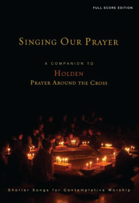 Singing Our Prayer (Full Score)
