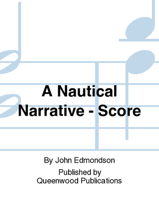 A Nautical Narrative - Score