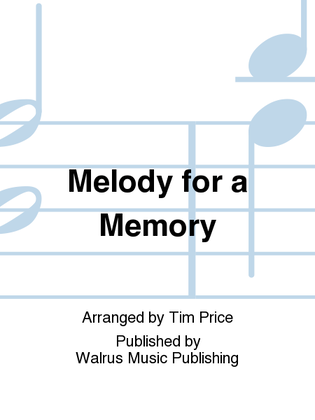 Melody for a Memory