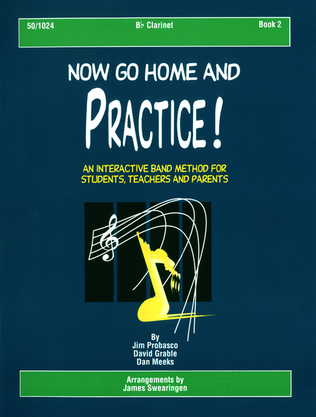 Now Go Home And Practice Book 2 - Clarinet