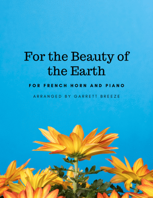 Book cover for For the Beauty of the Earth (Solo French Horn & Piano)
