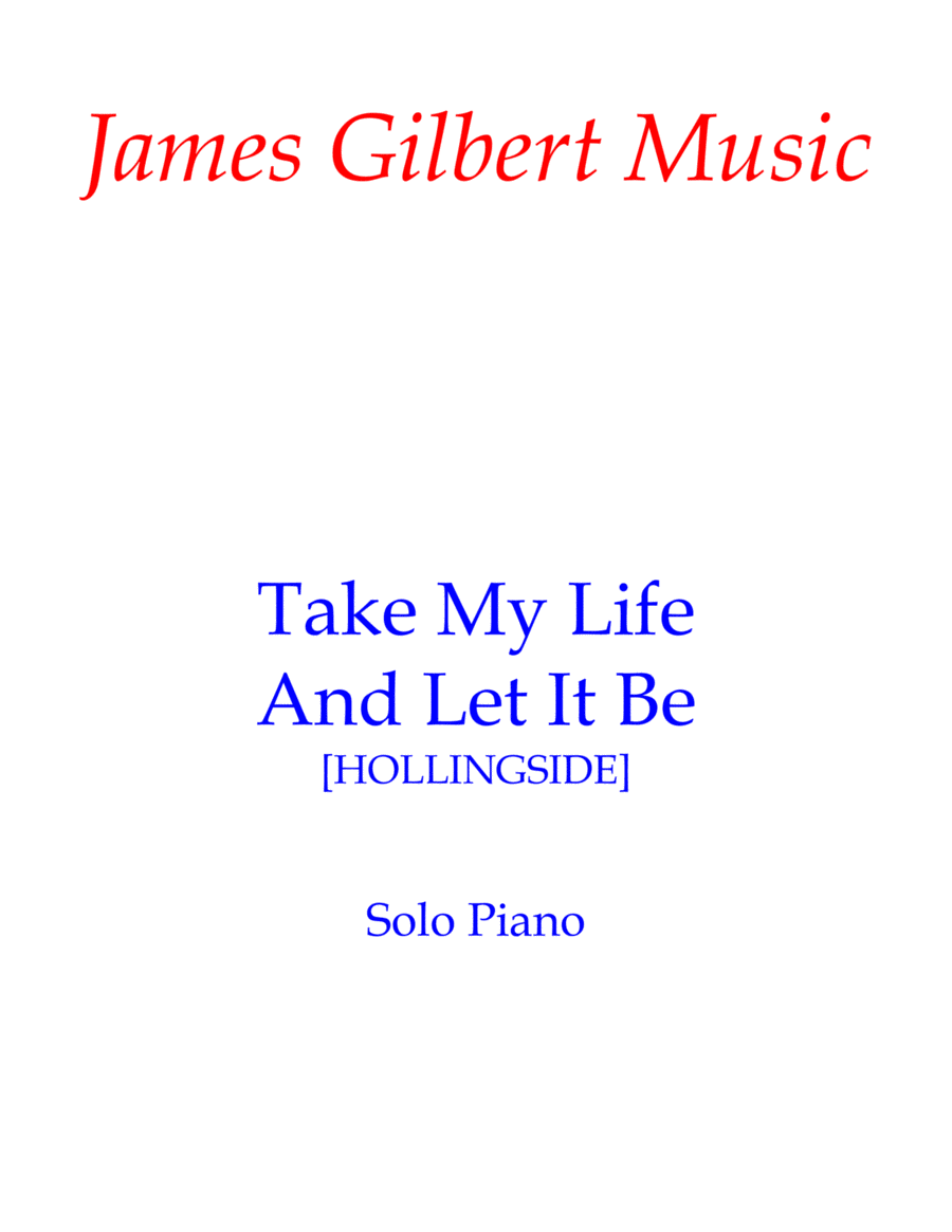 Take My Life And Let It Be Piano Solo scores gallery preview page 1