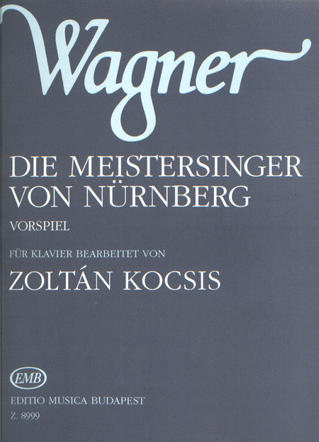 Die Meistersinger von Nürnberg Vorspiel