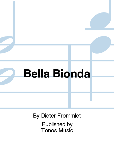 Bella Bionda