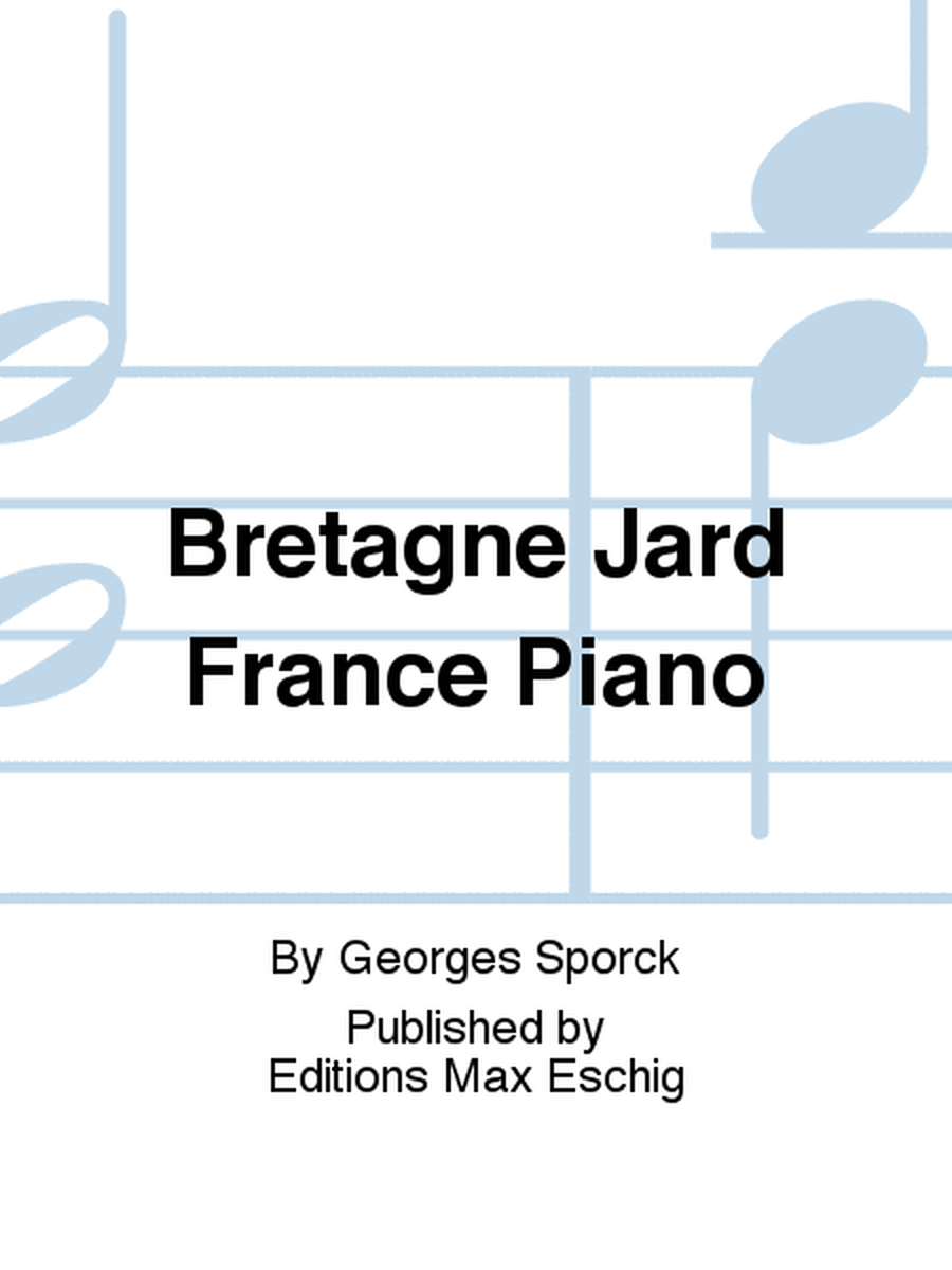 Bretagne Jard France Piano