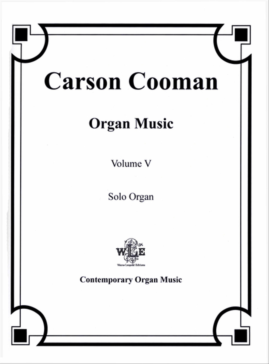 The Organ Music of Carson Cooman Volume V Organ scores gallery preview page 1