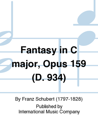 Book cover for Fantasy In C Major, Opus 159 (D. 934)