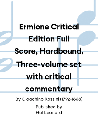 Ermione Critical Edition Full Score, Hardbound, Three-volume set with critical commentary
