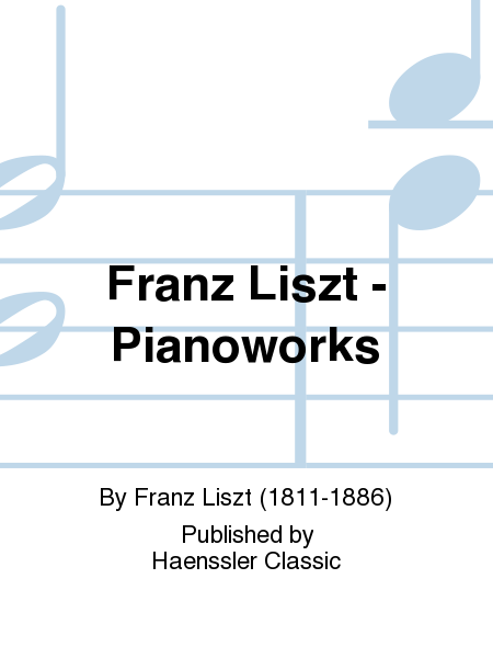 Franz Liszt - Pianoworks