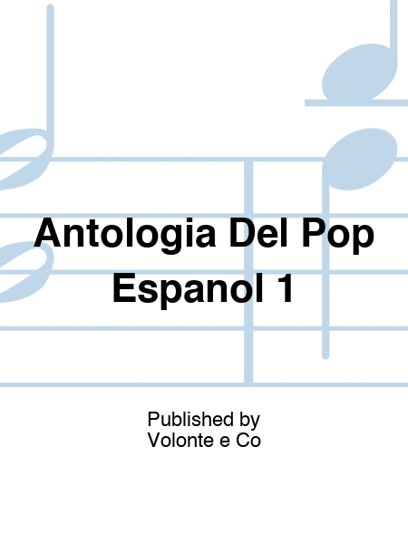 Antologia Del Pop Espanol 1