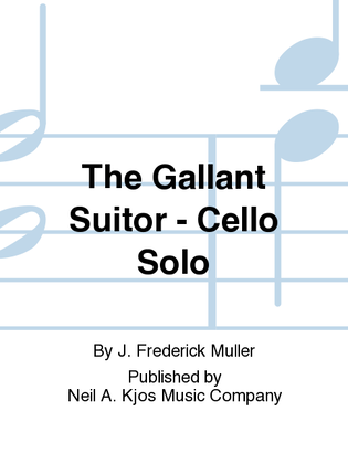 The Gallant Suitor - Cello Solo