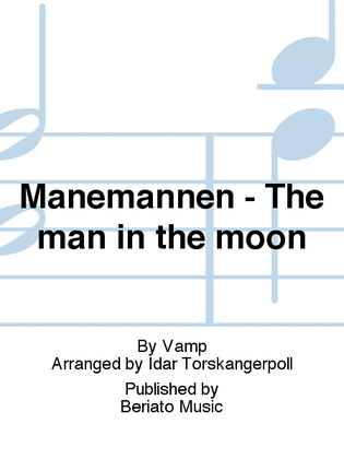 Book cover for Manemannen - The man in the moon