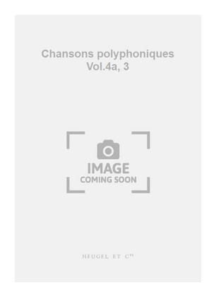 Chansons polyphoniques Vol.4a, 3